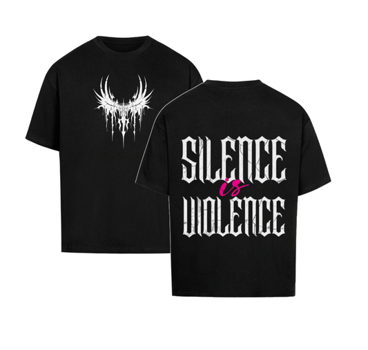 Silence is Violence - Oversized Shirt